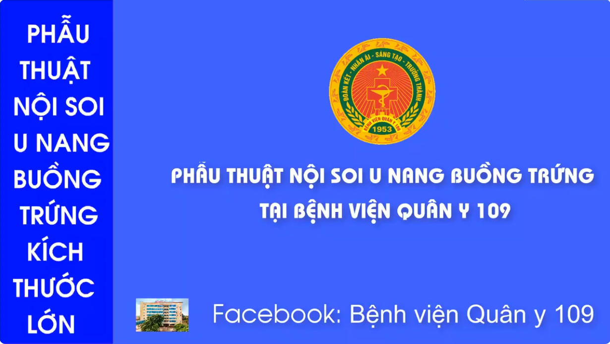 Phẫu thuật u nang buồng trứng kích thước lớn